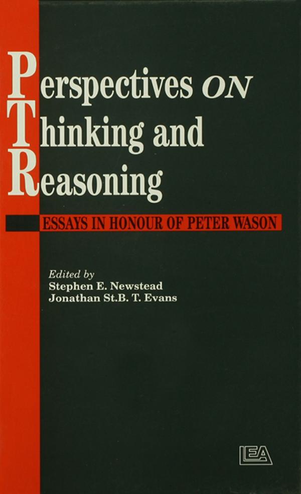 Perspectives On Thinking And Reasoning by Jonathan St.B.T. Evans, Stephen Newstead