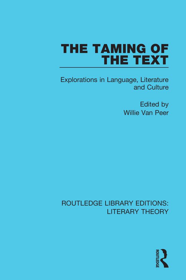 The Taming of the Text by Willie Van Peer