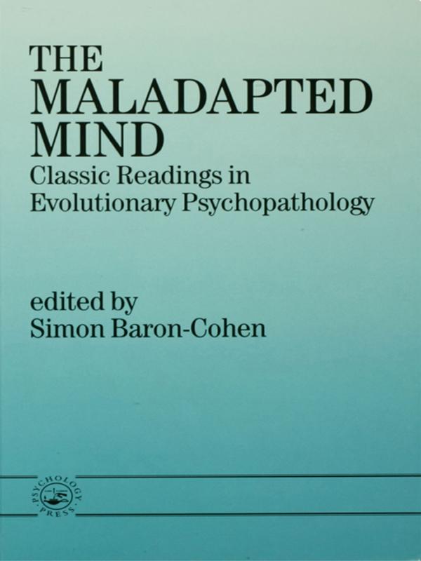 The Maladapted Mind by Simon Baron-Cohen