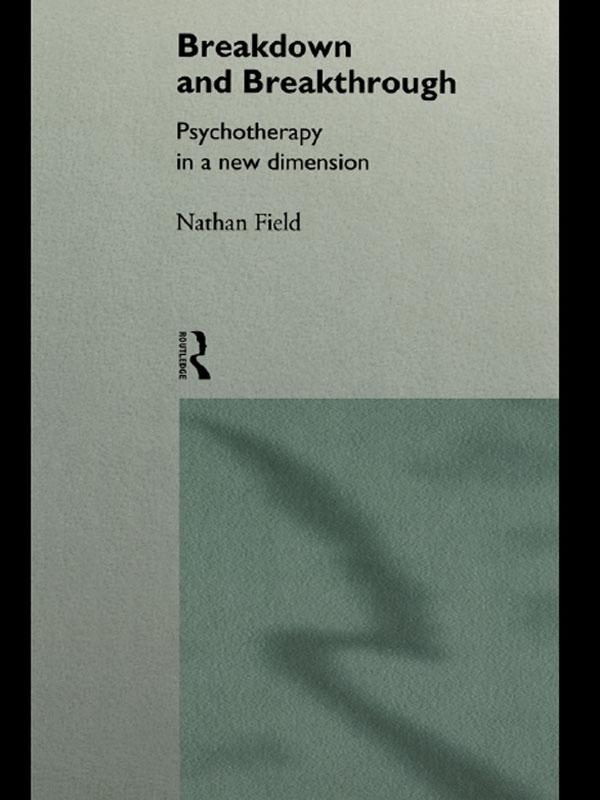 Breakdown and Breakthrough by Nathan Field