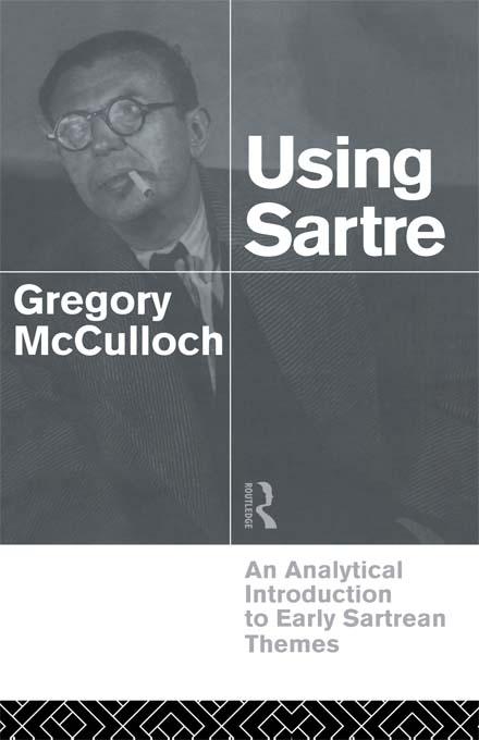 Using Sartre by Gregory McCulloch