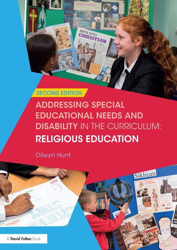 Addressing Special Educational Needs and Disability in the Curriculum: Religious Education by Dilwyn Hunt