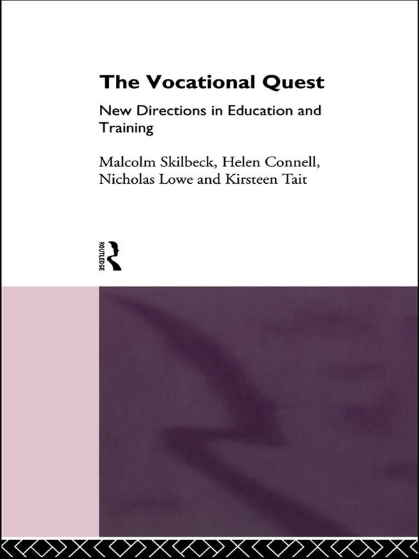 The Vocational Quest by Helen Connell, Kirsten Tait, Malcolm Skilbeck, Nicholas Lowe