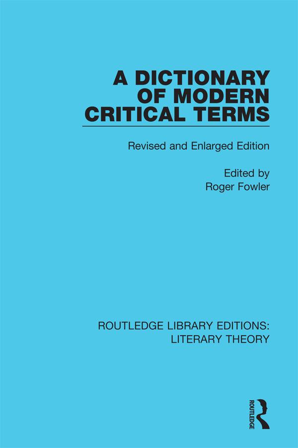 A Dictionary of Modern Critical Terms by Roger Fowler