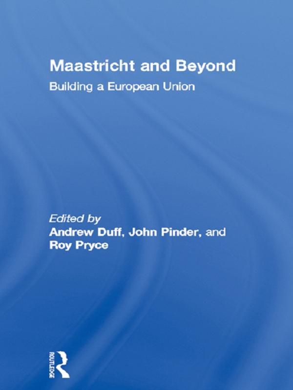 Maastricht and Beyond by Andrew Duff