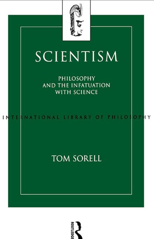 Scientism by Tom Sorell