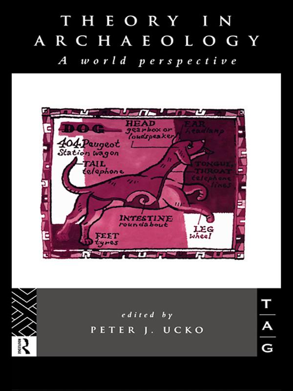 Theory in Archaeology by Peter J. Ucko
