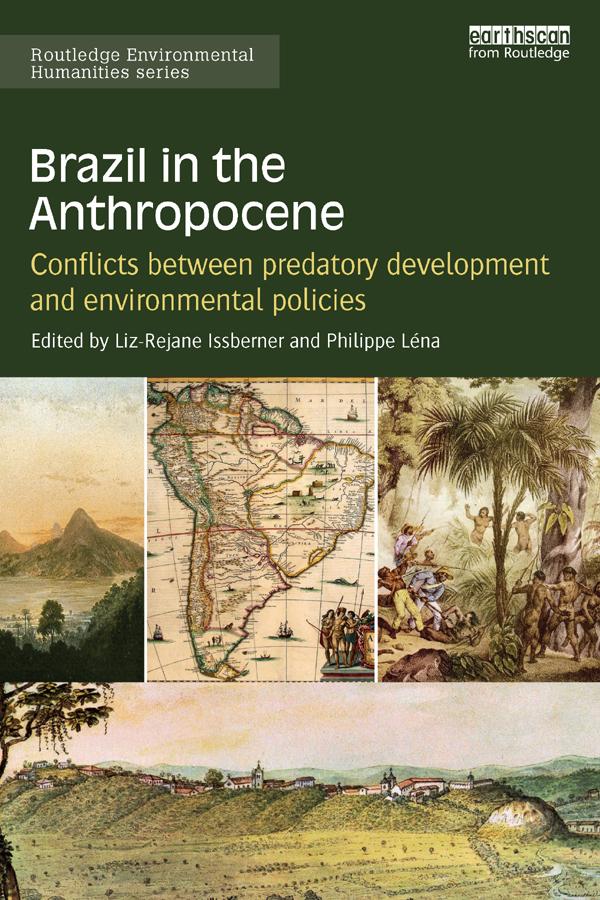 Brazil in the Anthropocene by Liz-Rejane Issberner, Philippe Léna