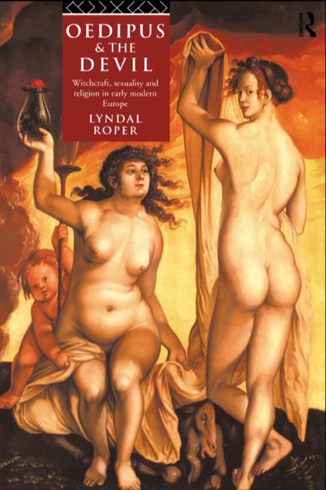 Oedipus and the Devil by Lyndal Roper