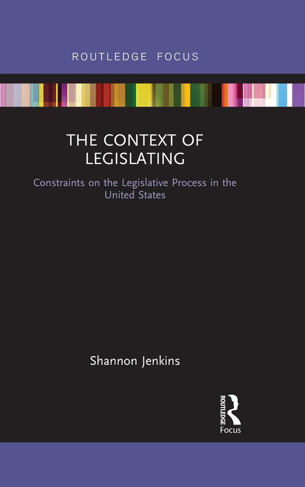 The Context of Legislating by Shannon Jenkins