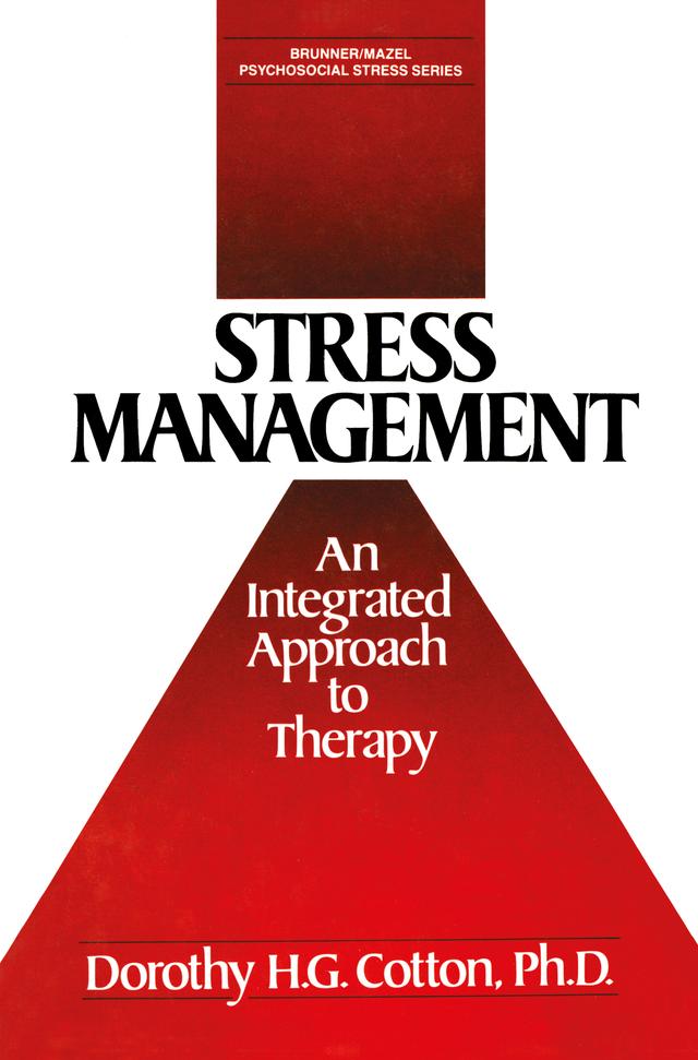 Stress Management by Dorothy H.G. Cotton