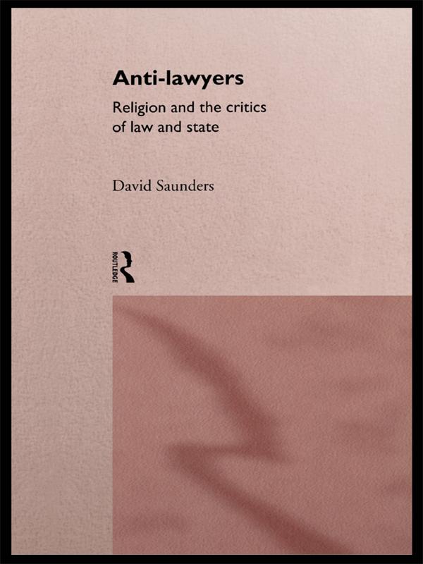 Anti-Lawyers by David Saunders