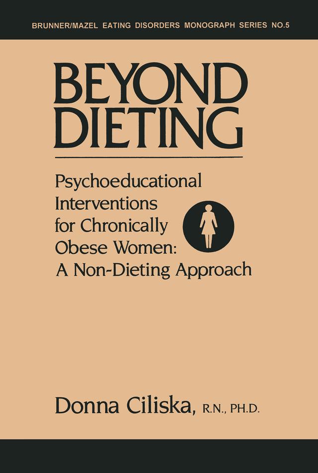 Beyond Dieting by Donna Ciliska