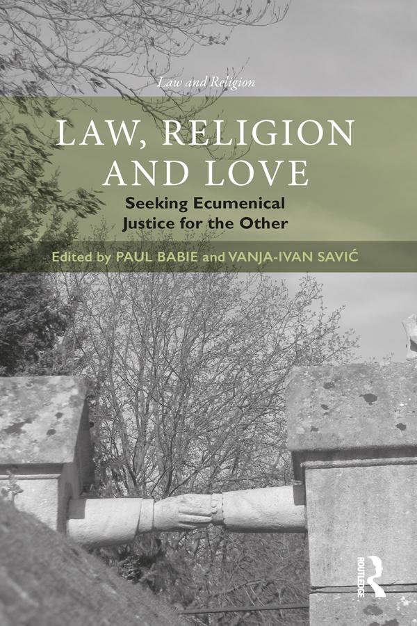 Law, Religion and Love by Paul Babie, Vanja-Ivan Savić
