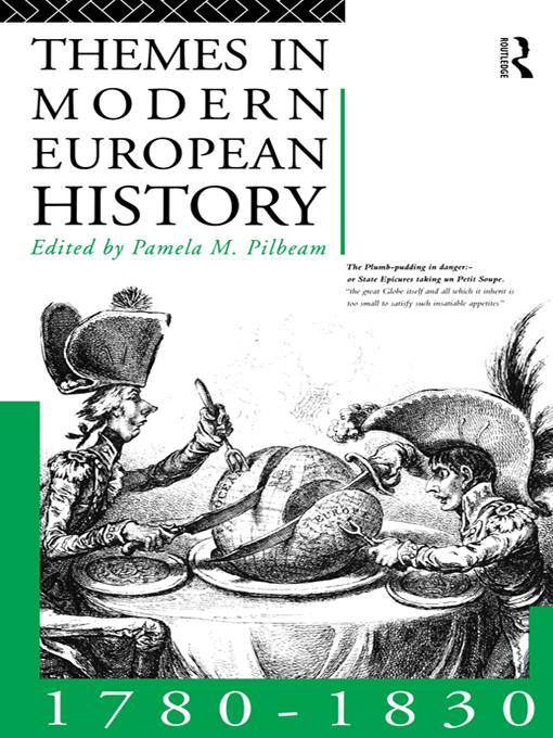 Themes in Modern European History 1780-1830 by Pamela Pilbeam