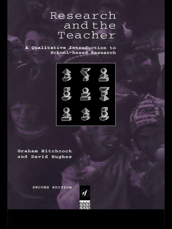 Research and the Teacher by David Hughes, Graham Hitchcock