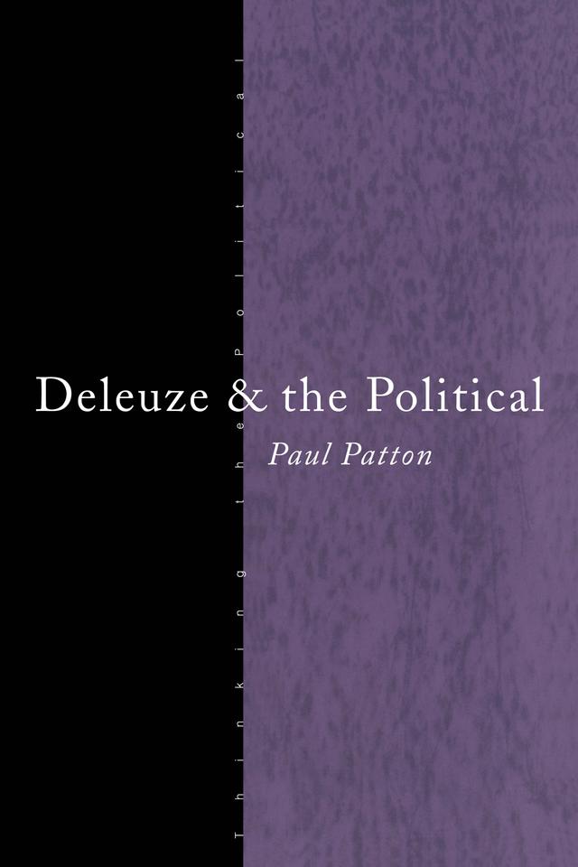 Deleuze and the Political by Paul Patton