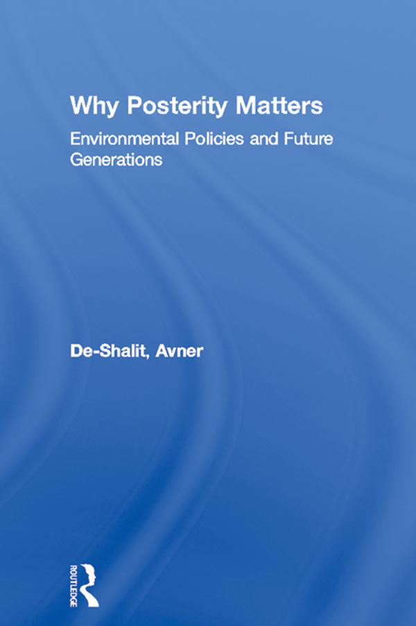 Why Posterity Matters