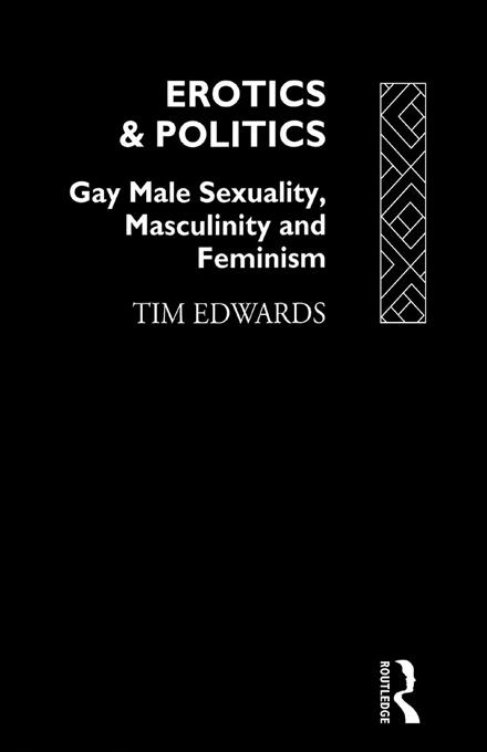 Erotics and Politics by Tim Edwards