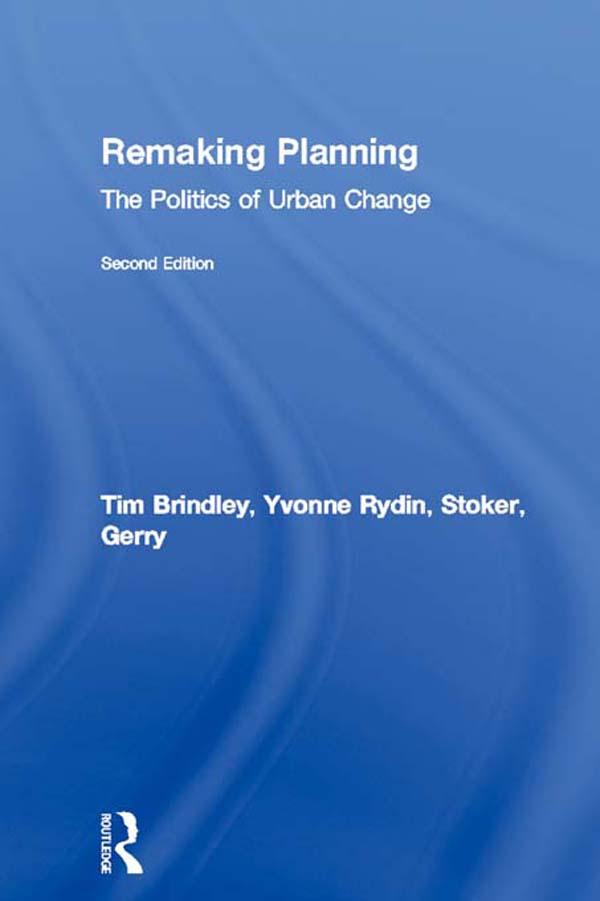 Remaking Planning by Gerry Stoker, Tim Brindley, Yvonne Rydin