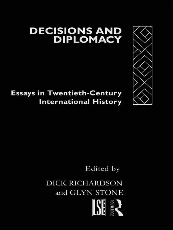 Decisions and Diplomacy by Dick Richardson, Glyn Stone, Professor Glyn A Stone