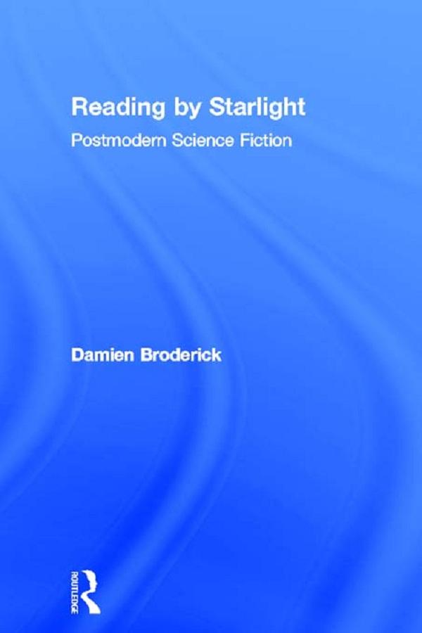 Reading by Starlight by Damien Broderick