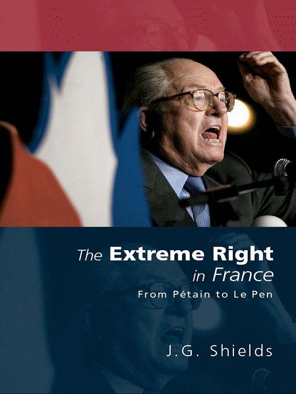 The Extreme Right in France by James Shields