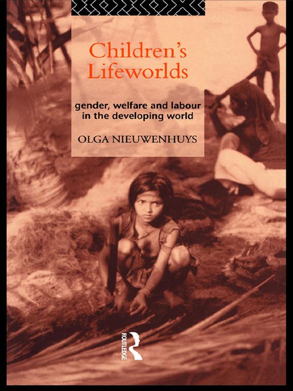 Children's Lifeworlds by Olga Nieuwenhuys
