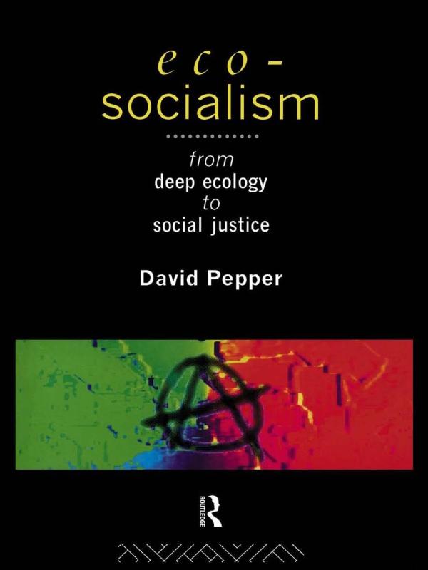 Eco-Socialism by David Pepper