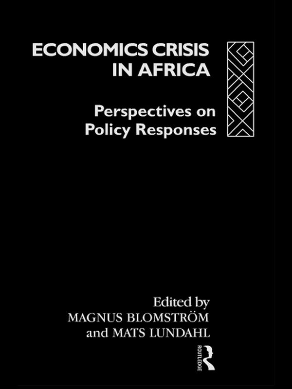 Economic Crisis in Africa by Magnus Blomström, Mats Lundahl