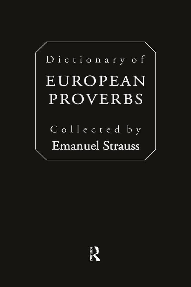 Dictionary of European Proverbs by Emanuel Strauss