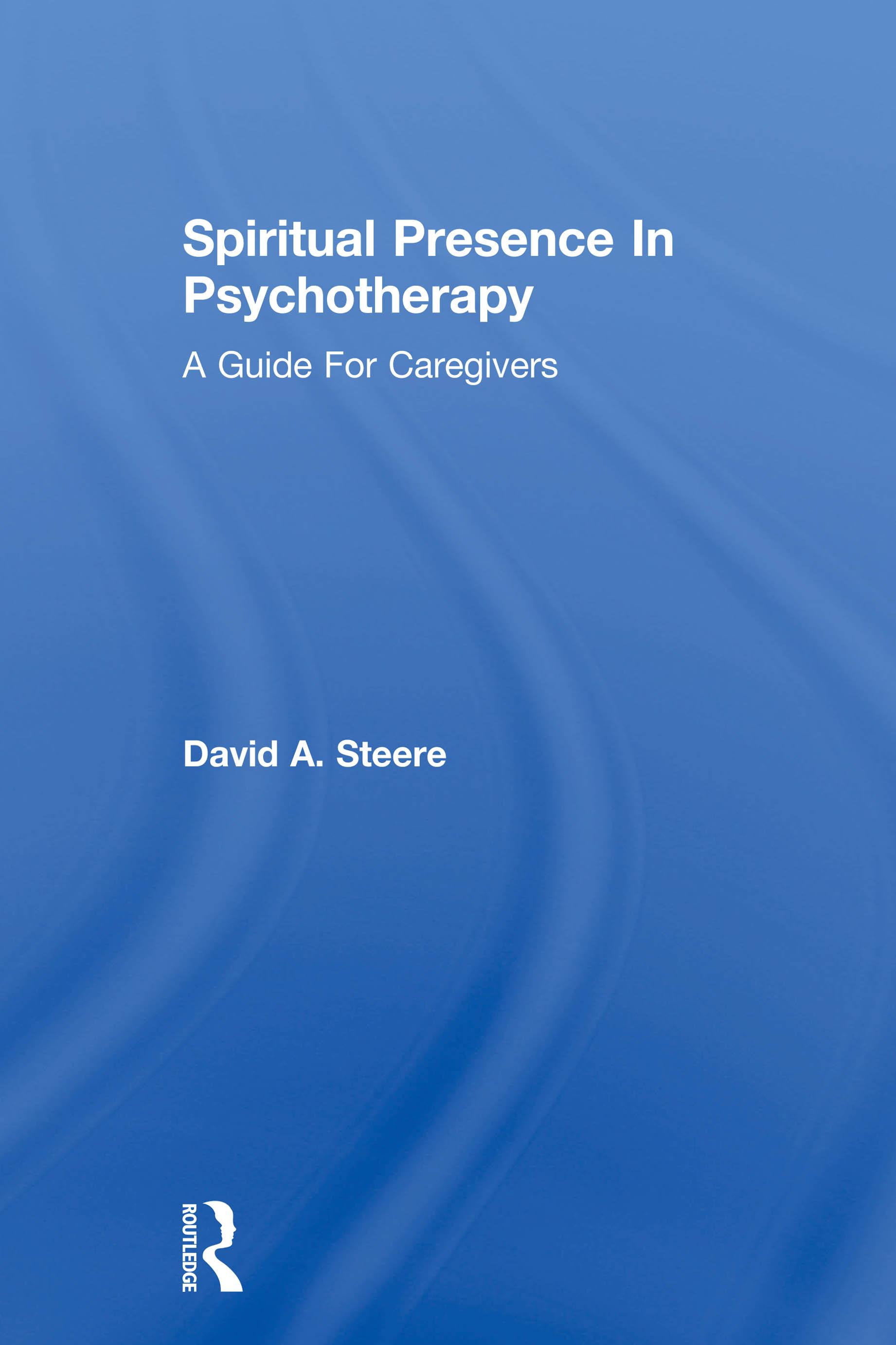 Spiritual Presence In Psychotherapy