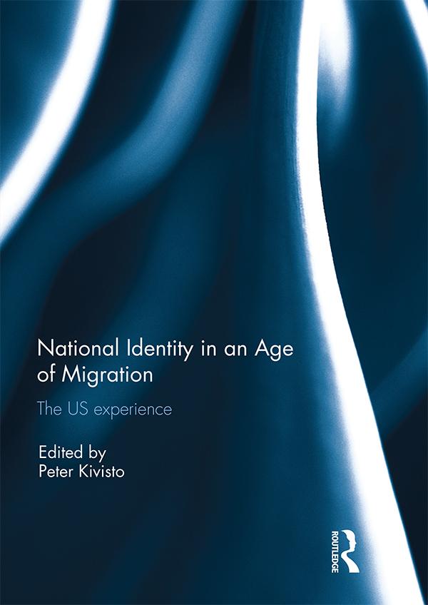 National Identity in an Age of Migration by Peter Kivisto