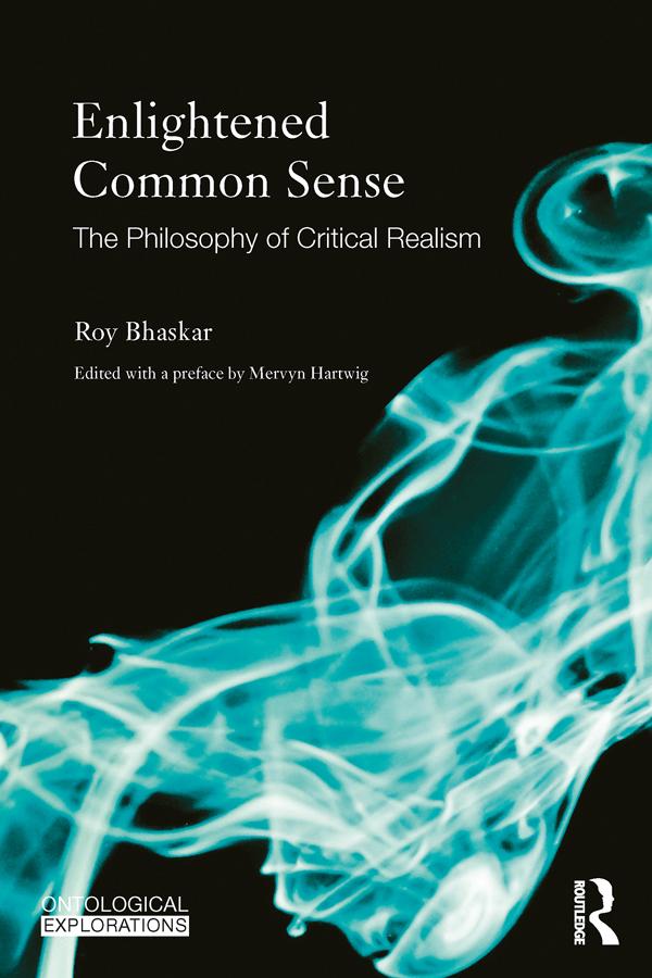 Enlightened Common Sense by Mervyn Hartwig, Roy Bhaskar
