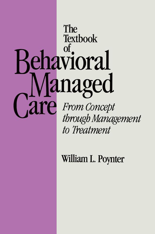 Textbook Of Behavioural Managed Care by William L. Poynter