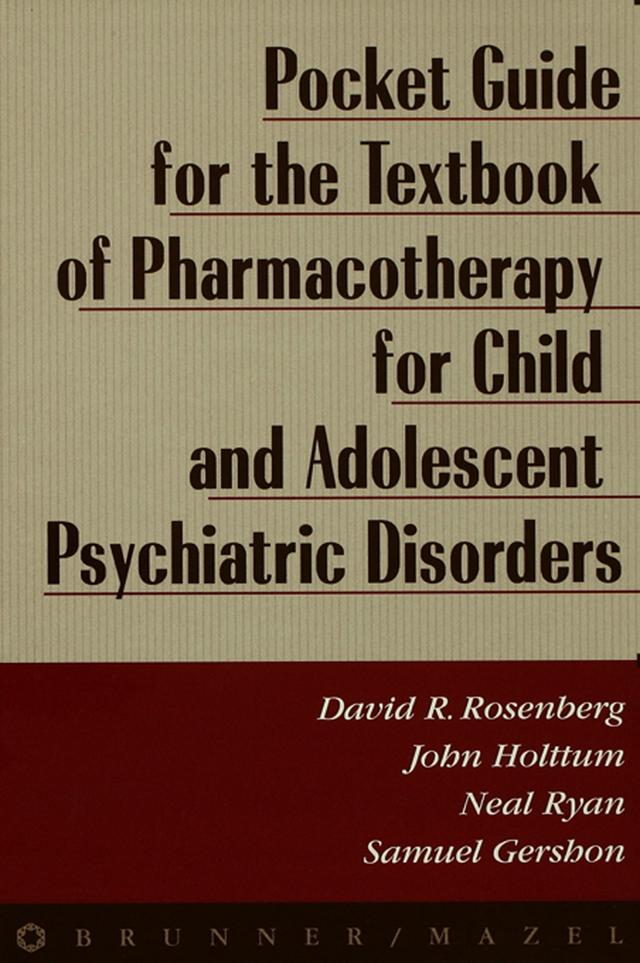 Pocket Guide For Textbook Of Pharmocotherapy by David Rosenberg, John Holttum, Neal Ryan, Samuel Gershon