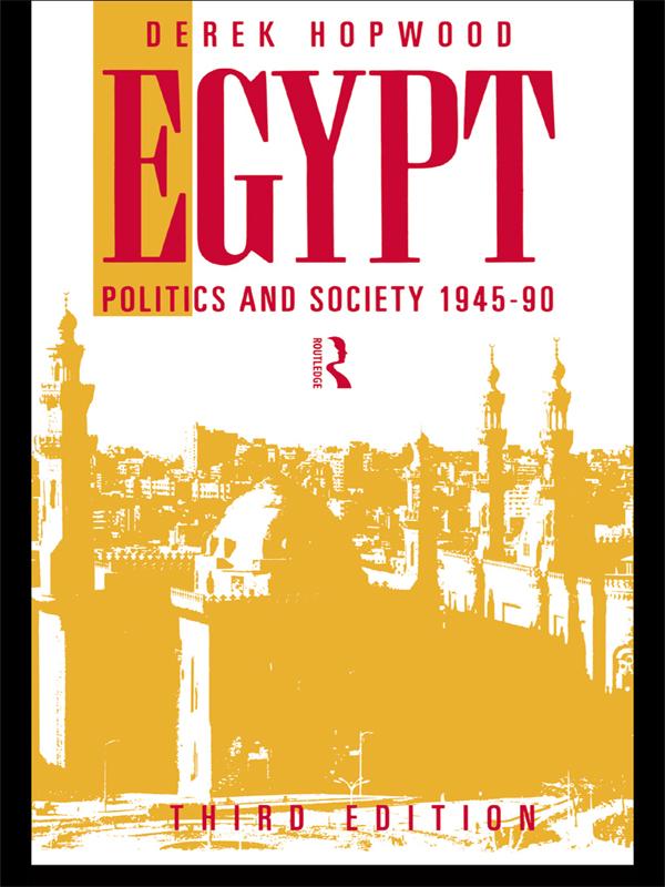 Egypt 1945-1990 by Derek Hopwood