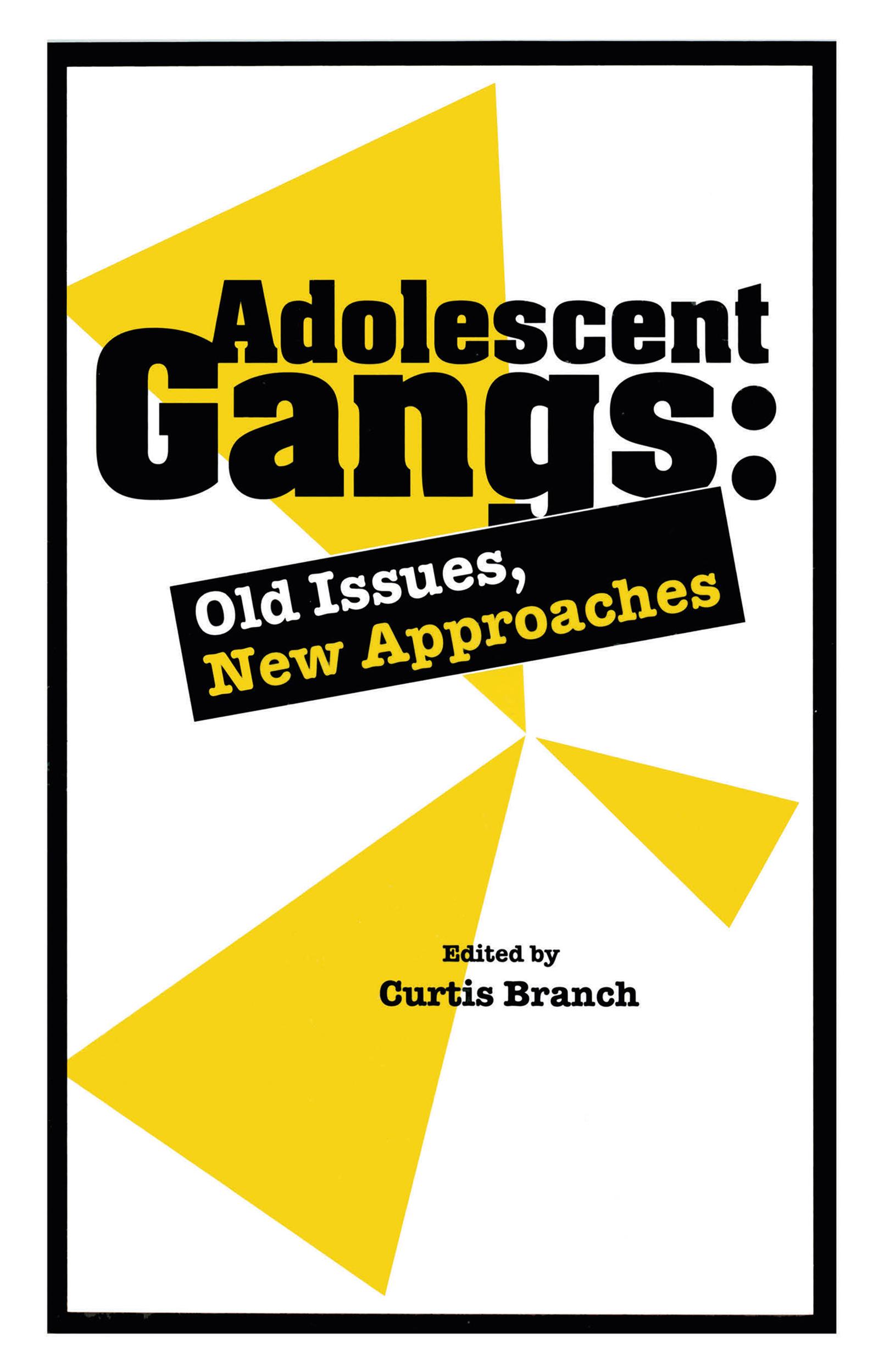 Adolescent Gangs