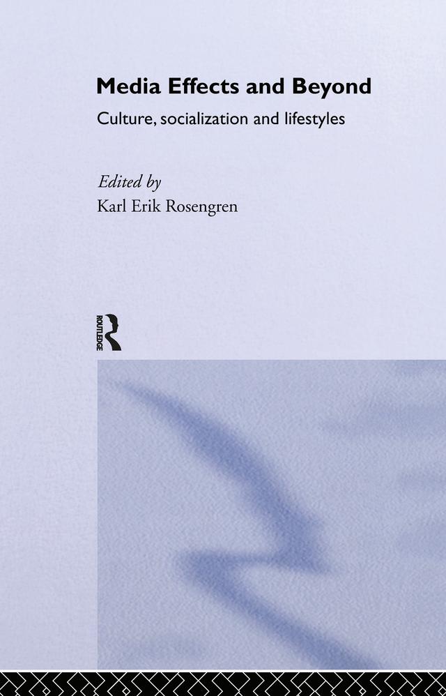 Media Effects and Beyond by Karl Erik Rosengren