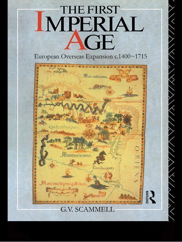 The First Imperial Age by Geoffrey V. Scammell