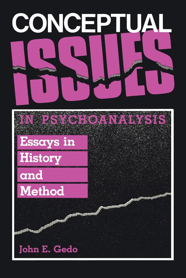 Conceptual Issues in Psychoanalysis by John E. Gedo