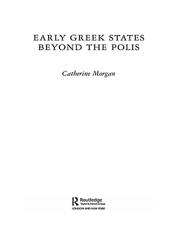 Early Greek States Beyond the Polis by Catherine Morgan