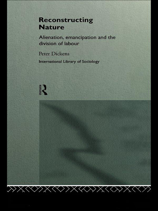 Reconstructing Nature by Peter Dickens