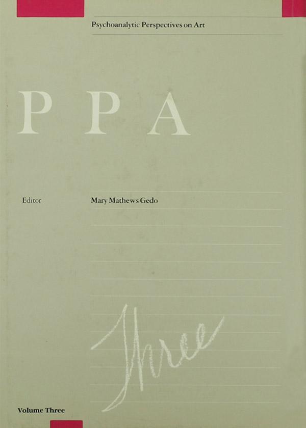 Psychoanalytic Perspectives on Art, V. 3 by Mary M. Gedo