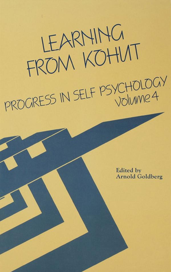 Progress in Self Psychology, V. 4 by Arnold I. Goldberg