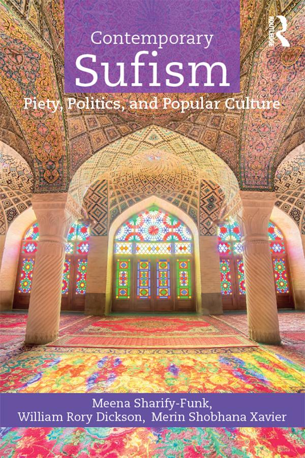 Contemporary Sufism by Meena Sharify-Funk, Merin Shobhana Xavier, William Dickson