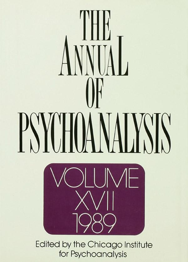 The Annual of Psychoanalysis, V. 17 by Jerome A. Winer