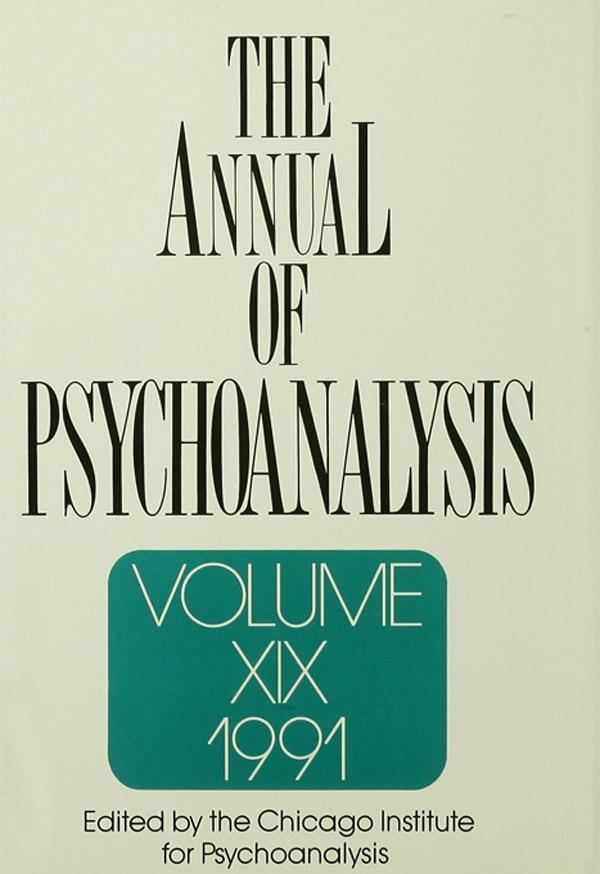 The Annual of Psychoanalysis, V. 19 by Jerome A. Winer