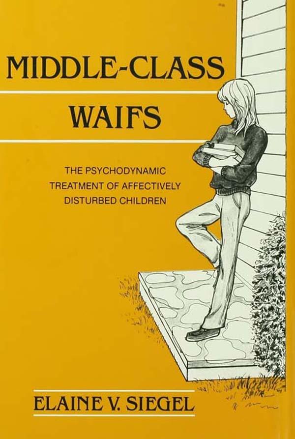 Middle-Class Waifs by Elaine V. Siegel