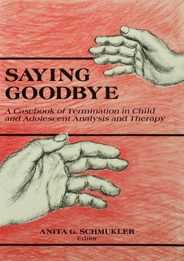 Saying Goodbye by Anita G. Schmukler